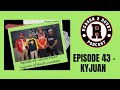 Episode 43- uCME feat Kyjuan from The st Lunatics