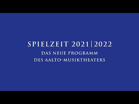 Trailer Spielzeit 2021/2022