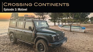 Crossing Continents Episode 3: Malawi