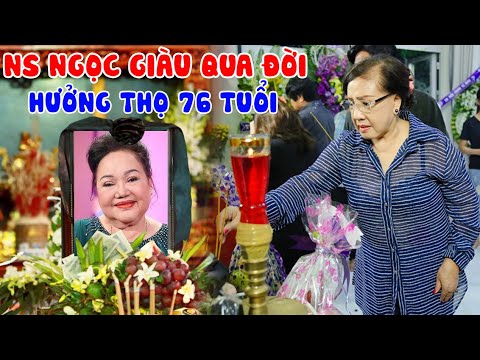 Video NSƯT Ngọc Giàu vừa qua đời ở tuổi 76 tại nhà riêng - youtube