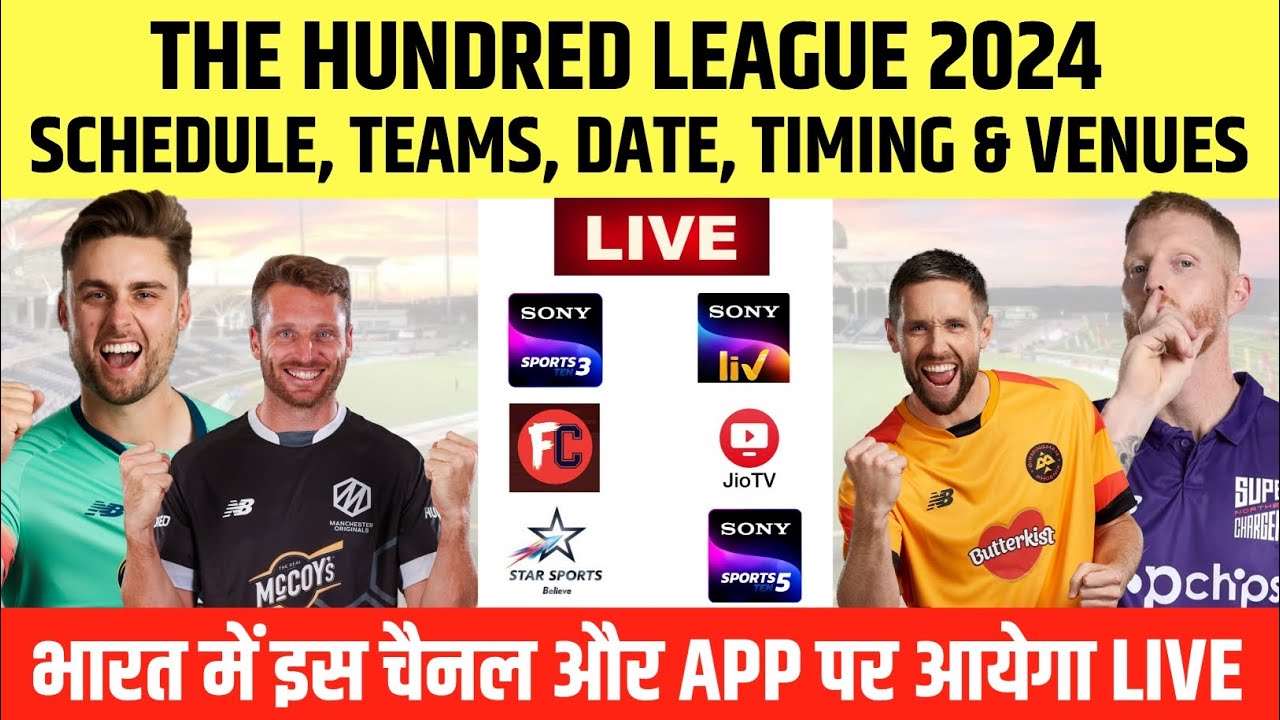 The Hundred League 2024 Schedule, Teams, Date, Timing & Live Streaming || The Hundred 2024 Schedule - YouTube