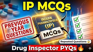 Most Repeated IP MCQs for Drug Inspector Exam | PYQs & Important Questions 💊