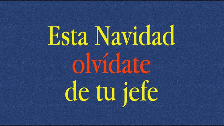 ESTA NAVIDAD OLVDATE DE TU JEFE
