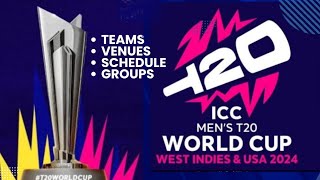 ICC T20 WORLD CUP 2024 WEST INDIES & USA CRICKET ALL INFORMATION