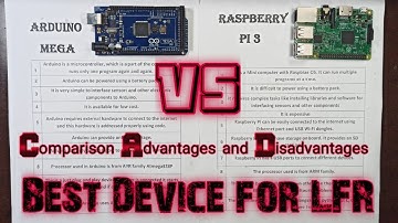 Comparison Arduino Mega VS Raspberry Pi 3 B | Arduino mega | Raspberry Pi 3 | Best Device for LFR