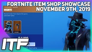 Fortnite Item Shop *NEW* DEADEYE SET! [November 9th, 2019] (Fortnite Battle Royale)