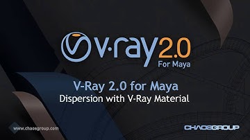 V-Ray 2.0 for Maya Dispersion with V-Ray Material
