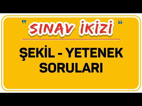 ŞEKİL - YETENEK SORULARI / ŞENOL HOCA