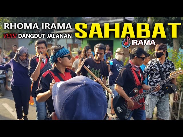 DANGDUT JALANAN MANTAP BAWAKAN LAGU RHOMA IRAMA  SAHABAT  class=