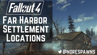 Fallout 4 Far Harbor - All New Settlement Locations