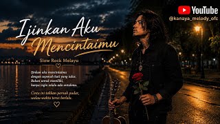 Ijinkan Aku Mencintaimu (Official lyric video) | Slow Rock Melayu 2026 | Lagu melayu sedih