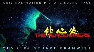 The Peacemakers (2019) - Full Soundtrack (Stuart Bramwell)