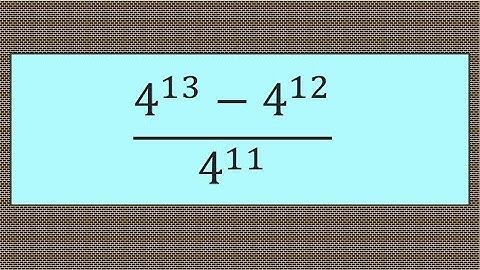 The solution is surprisingly simple. Olympiad. GRE. GMAT. WAEC. SAT. GCSE. WASSCE. (4^13-4^12)/4^11
