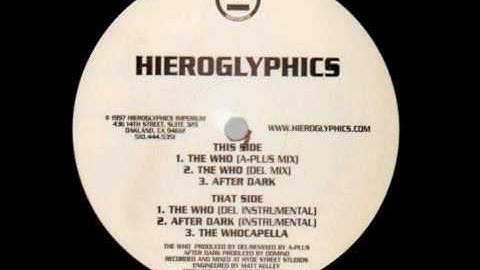 Hieroglyphics - The Who (A-Plus Remix)