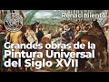 Grandes obras de la Pintura Universal del Siglo XVII. Renacimiento | Amando García