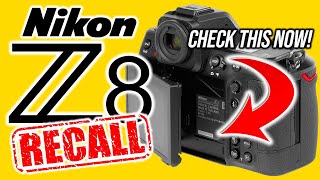 Nikon Z8 Recall | Check This Now!