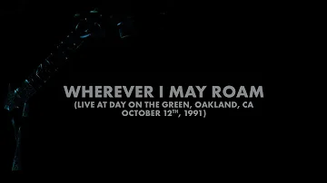 Metallica: Wherever I May Roam (Day on the Green - Oakland, CA - October 12, 1991) (Audio Preview)