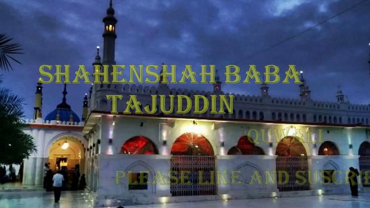 Hum Na Chodenge Baba Tajuddin Ka Dar   2