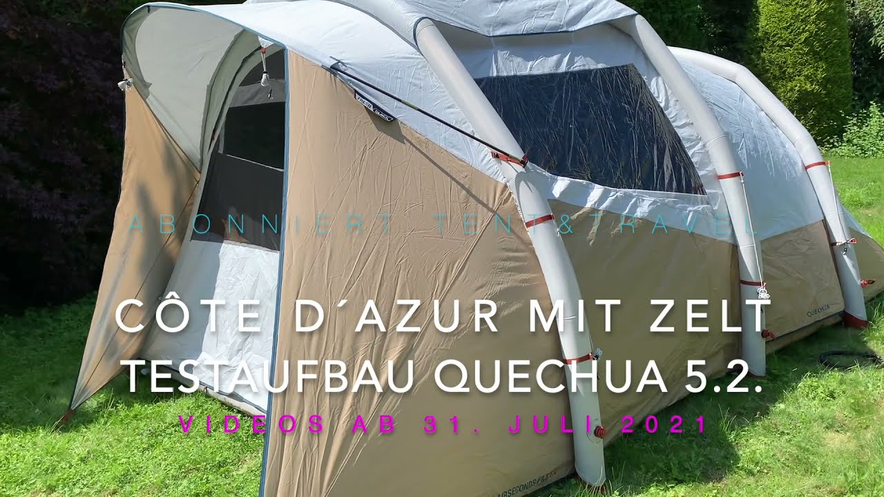QUECHUA 5.2 Air seconds Fresh & Black Aufblasbares Zelt Test Aufbau | Côte  d´Azur 2021 | Tent&Travel - YouTube