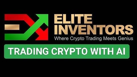 How Can AI Trade Crypto Currency? ELITE INVENTORS