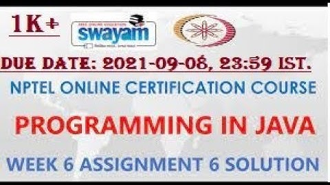 Programming in Java Week 6 || Assignment 6 Nptel || NPTEL JAVA Solution || July 2021