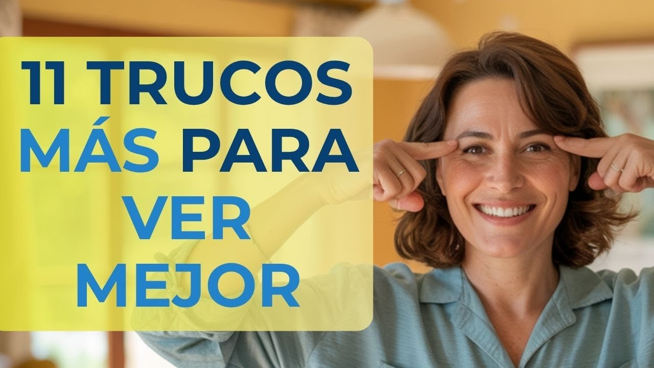 11 Nuevos Ejercicios para Mejorar tu Vista de Lejos y Cerca - YouTube