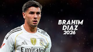 Brahim Díaz 2026 - Insane Skills, Goals & Ists Hd