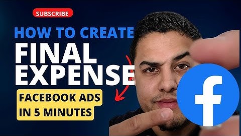 How to Create Final Expense Facebook Ads in 5 Minutes