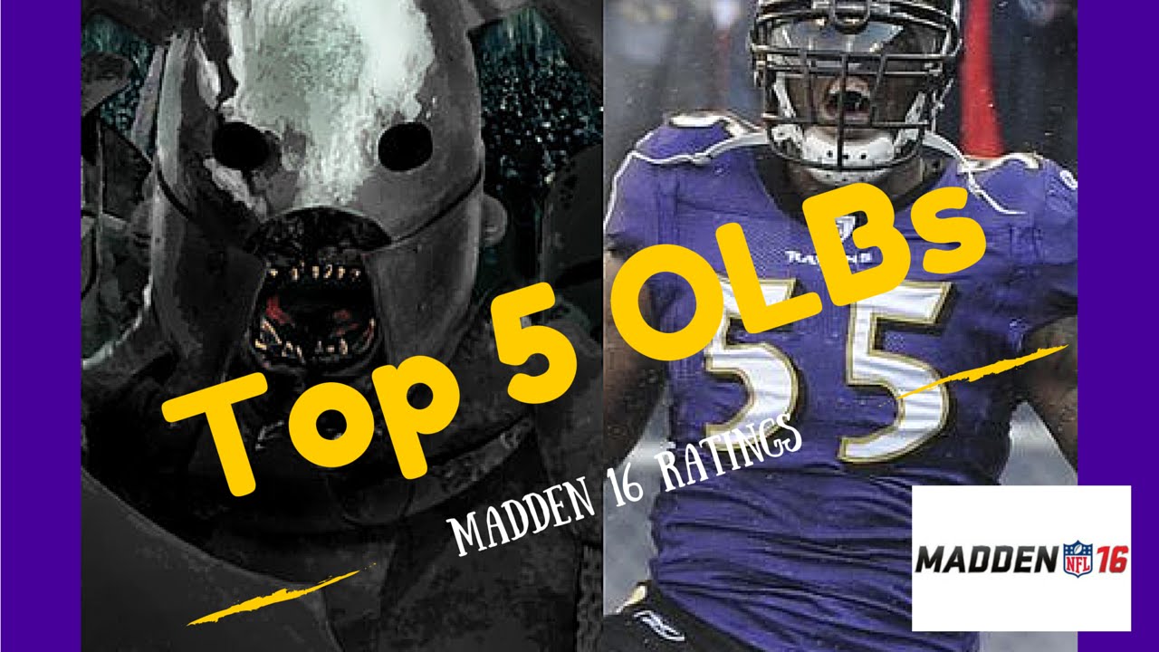 Madden 16 Ratings Outside Linebacker (OLB) Official Reveal