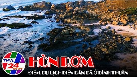 Hòn Rơm - điểm du lịch biển dân dã ở Bình Thuận