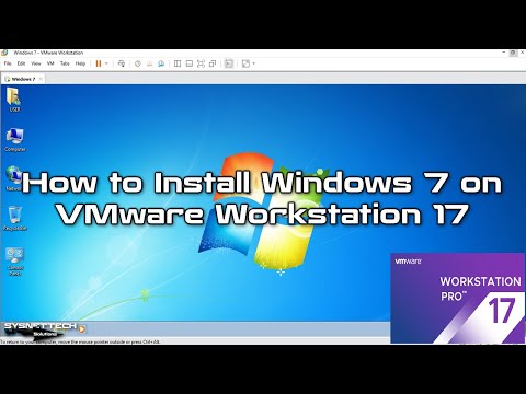 How to Install Windows 7 on VMware Workstation 17 Pro | SYSNETTECH Solutions