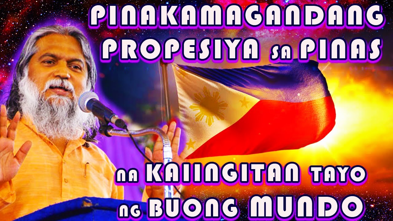 ANG PINAKAMAGANDANG PROPESIYA SA PILIPINAS NA KAIINGITAN TAYO NG BUONG MUNDO  PROPESIYA TV