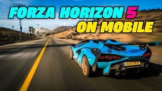 Forza Horizon 5 Mobile Gameplay Part 1 Extreme Graphics No Commentary