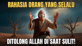 MENGEJUTKAN‼️ Inilah Rahasia Orang yang Selalu Ditolong Allah Saat Hidupnya Sulit | Cahaya Hikmah