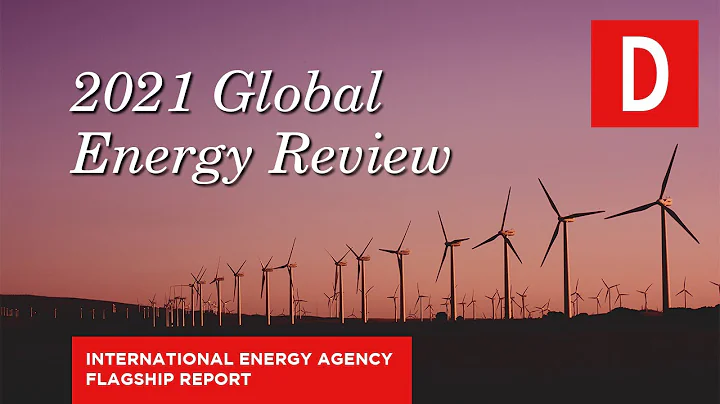 Global Energy Review 2021: How has energy demand and CO2 Emissions changed this year - DayDayNews