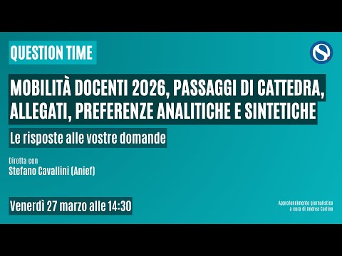 Video Tutorial mobilità docenti 2026, passaggi di cattedra, allegati e preferenze analitiche e sintetiche
