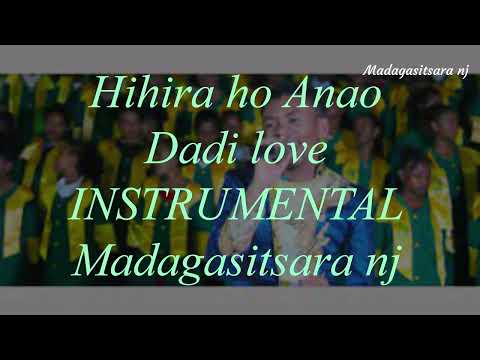 Hihira ho anao Dadi love Instrumental