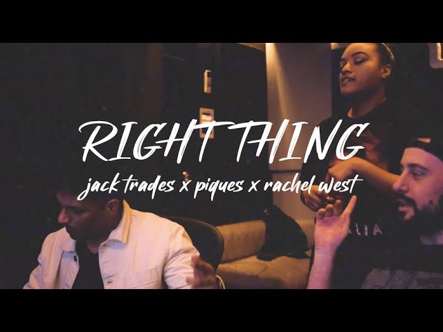 Jack Trades - Right Thing feat Piques & Rachel West