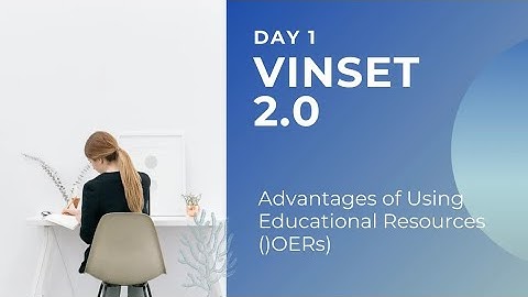 Advantages of using open educational resources (OERs) day 1