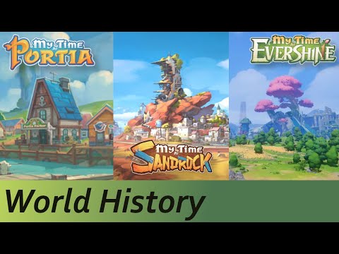 A History of the My Time World! - My Time at Portia/Sandrock/Evershine