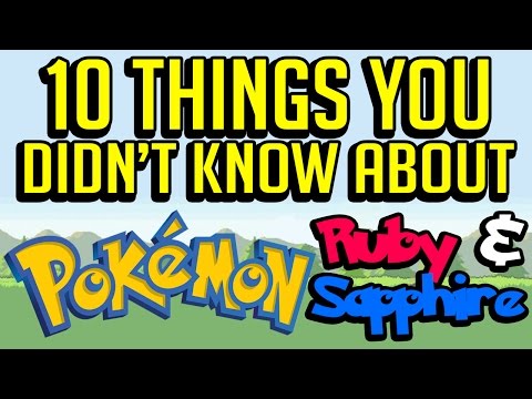 10 Things You Didn&rsquo;t Know About Pokemon Ruby & Sapphire