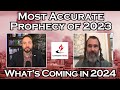 Most Accurate Prophecy of 2023 | What