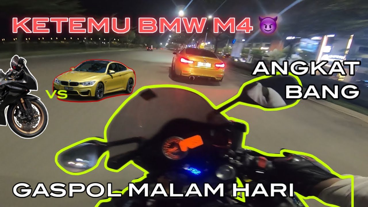 MALAM MALAM KEJAR BMW M4