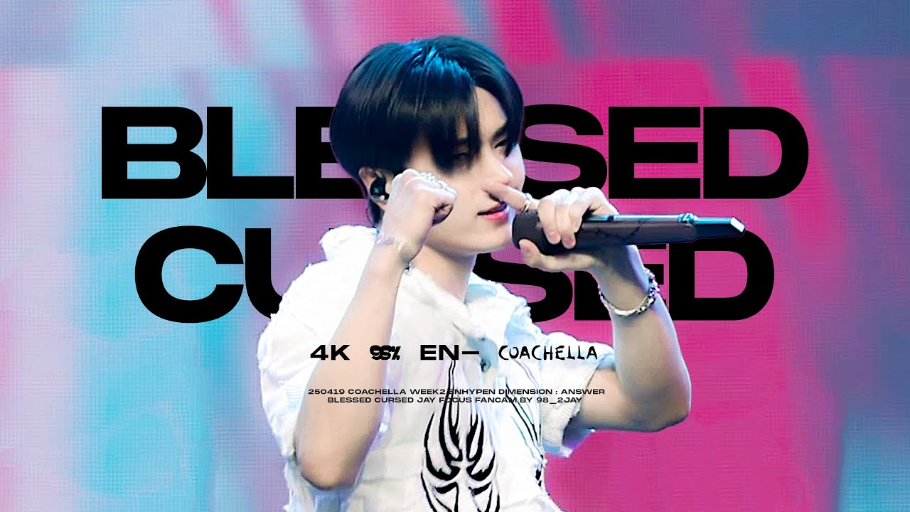[4k]250419 Coachella2025 Week2｜Blessed-Cursed｜ENHYPEN JAY FANCAM