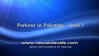 Parkour in Palestine – level 3