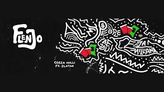 CEEZA MILLI - FLENJO ft ZLATAN (OFFICIAL AUDIO) chords