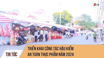 Triển khai công tác hậu kiểm an toàn thực phẩm năm 2024