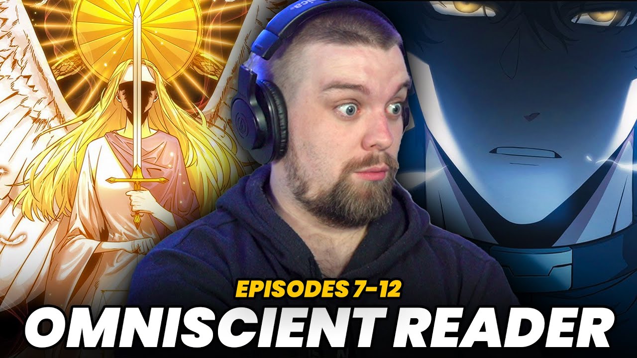 [Omniscient Reader] Eps. 7-12 Reaction | HEATING UP 🔥