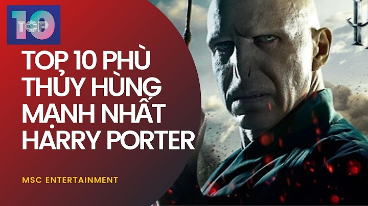 Top 20 phù thủy mạnh nhất trong phim truyền hình năm 2024