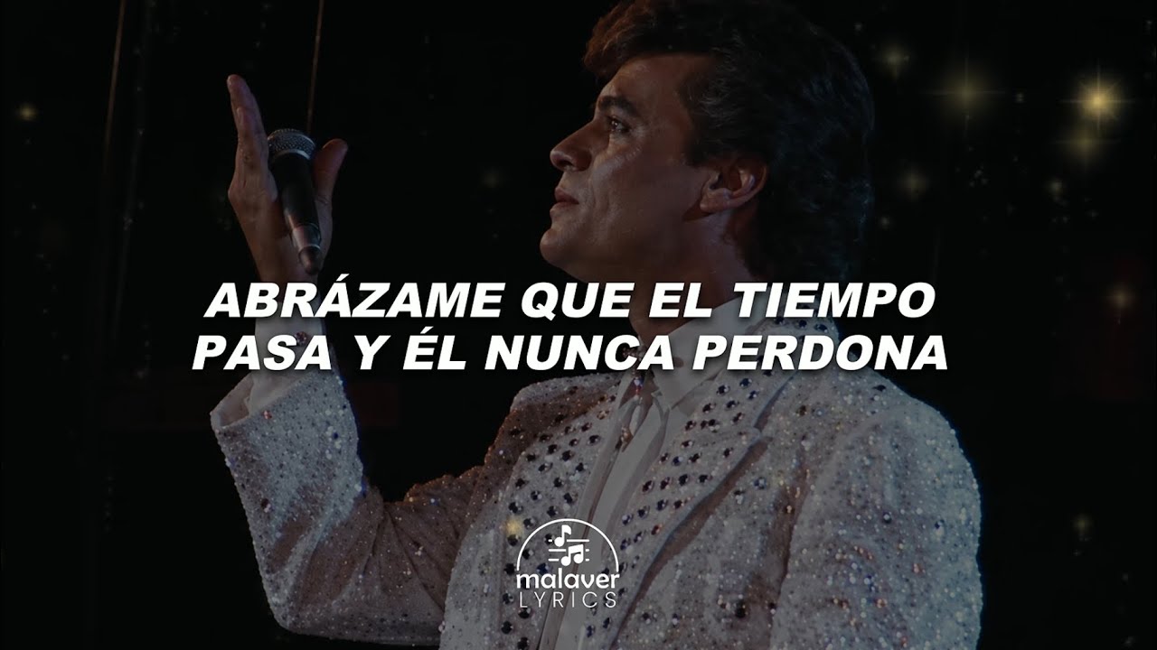 Juan Gabriel - Abrázame Muy Fuerte | Letra